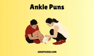 Ankle Puns