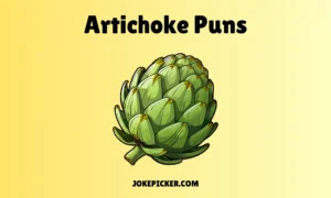 Artichoke Puns