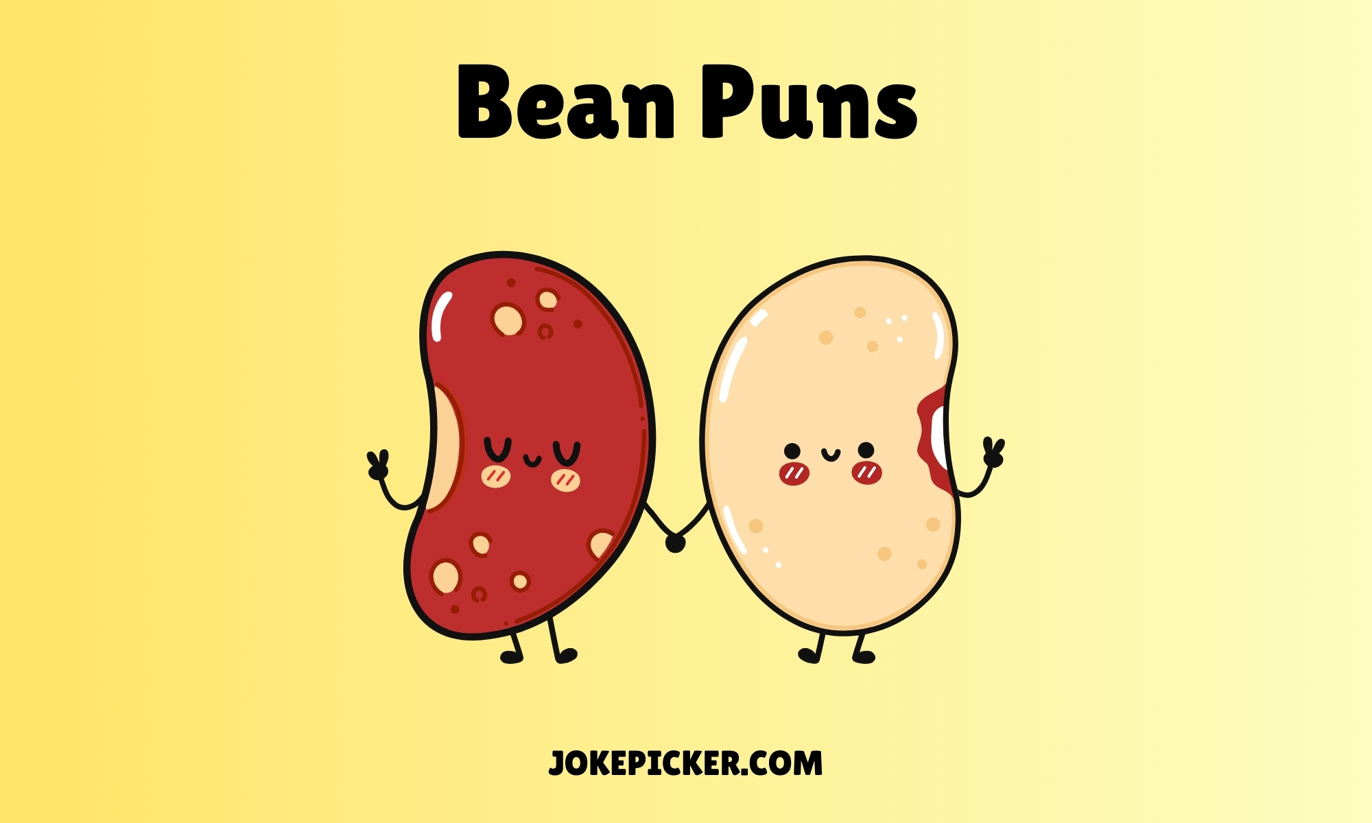 Bean Puns