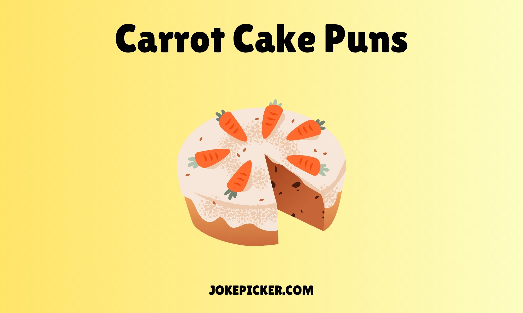 Carrot Cake Puns