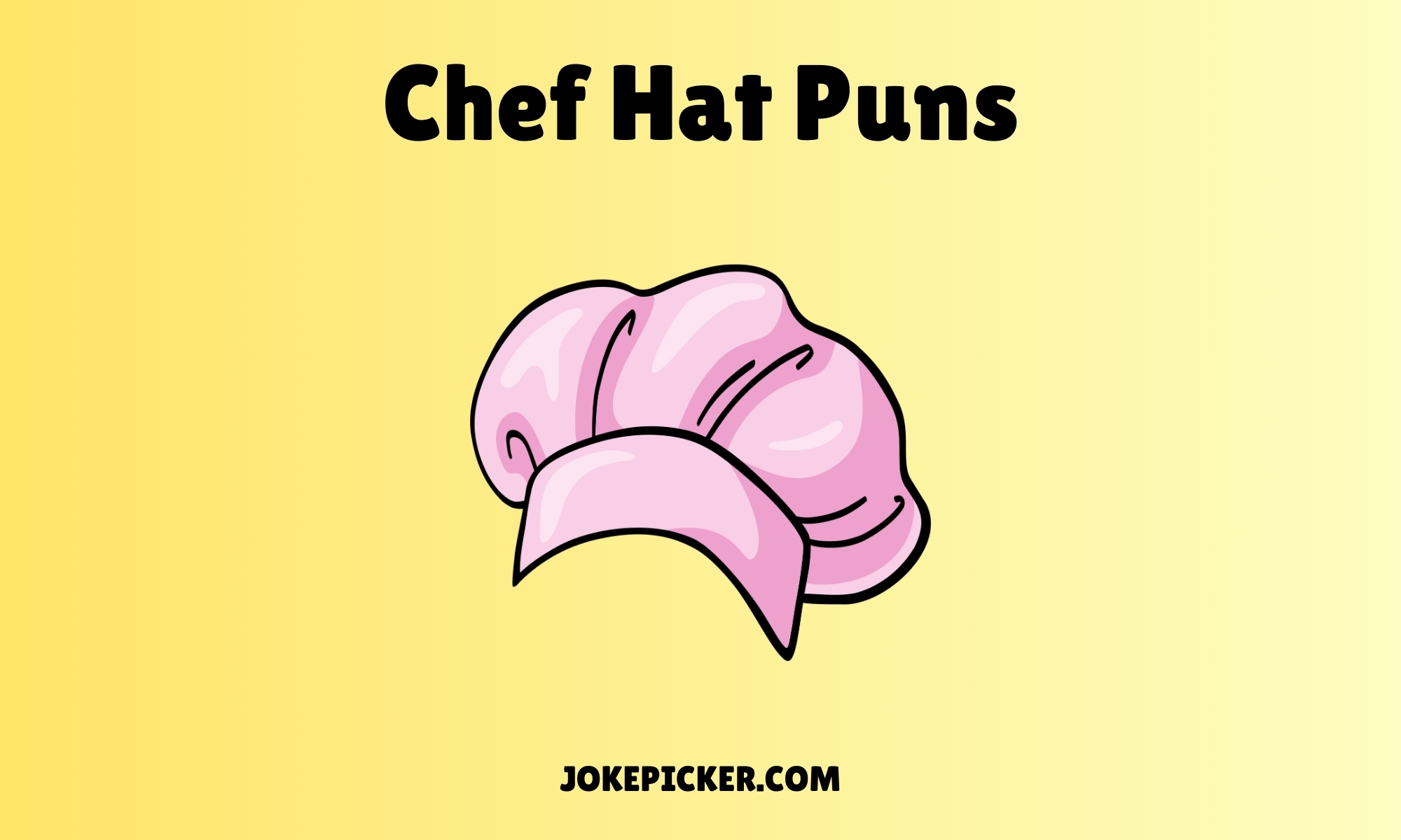 Chef Hat Puns