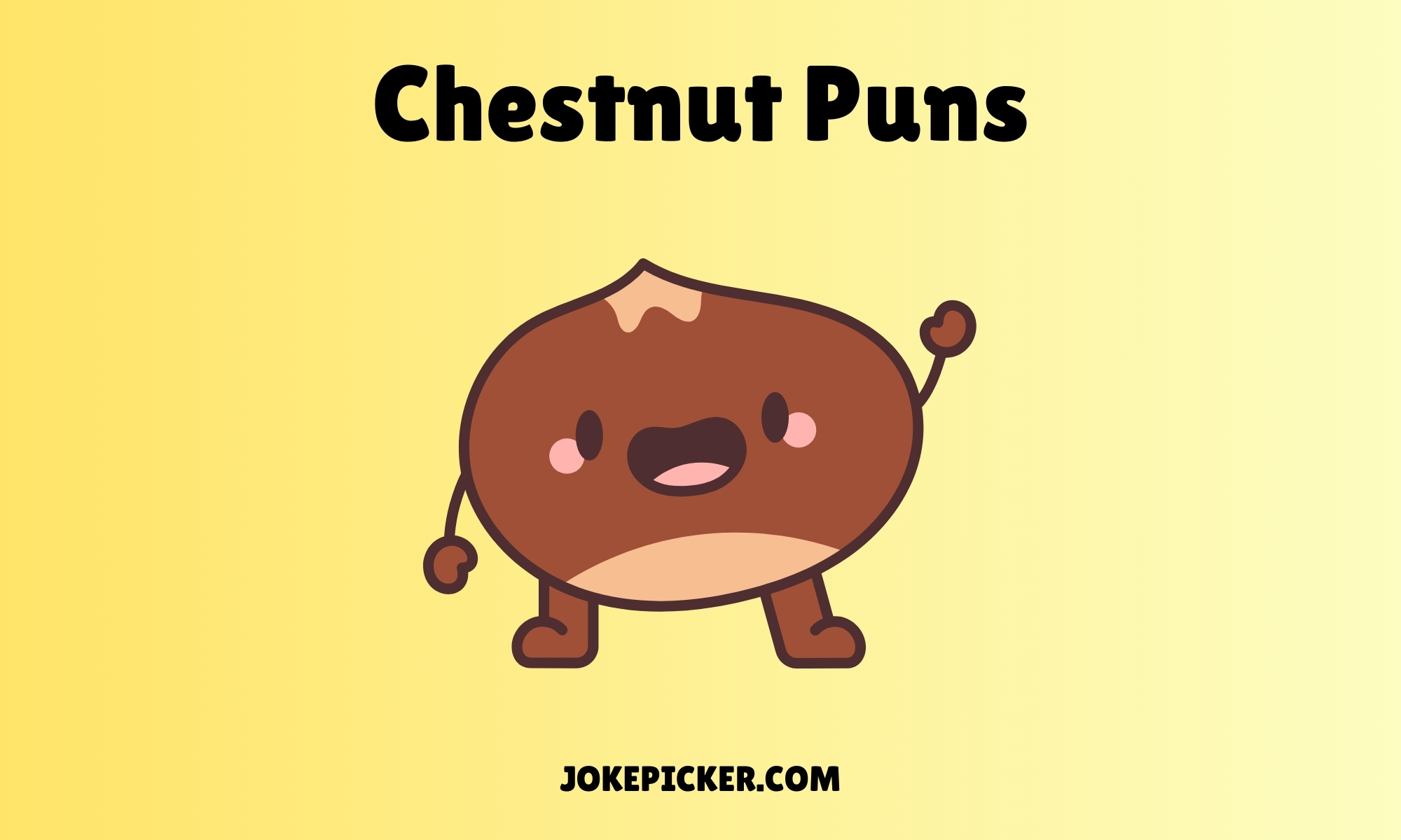 Chestnut Puns