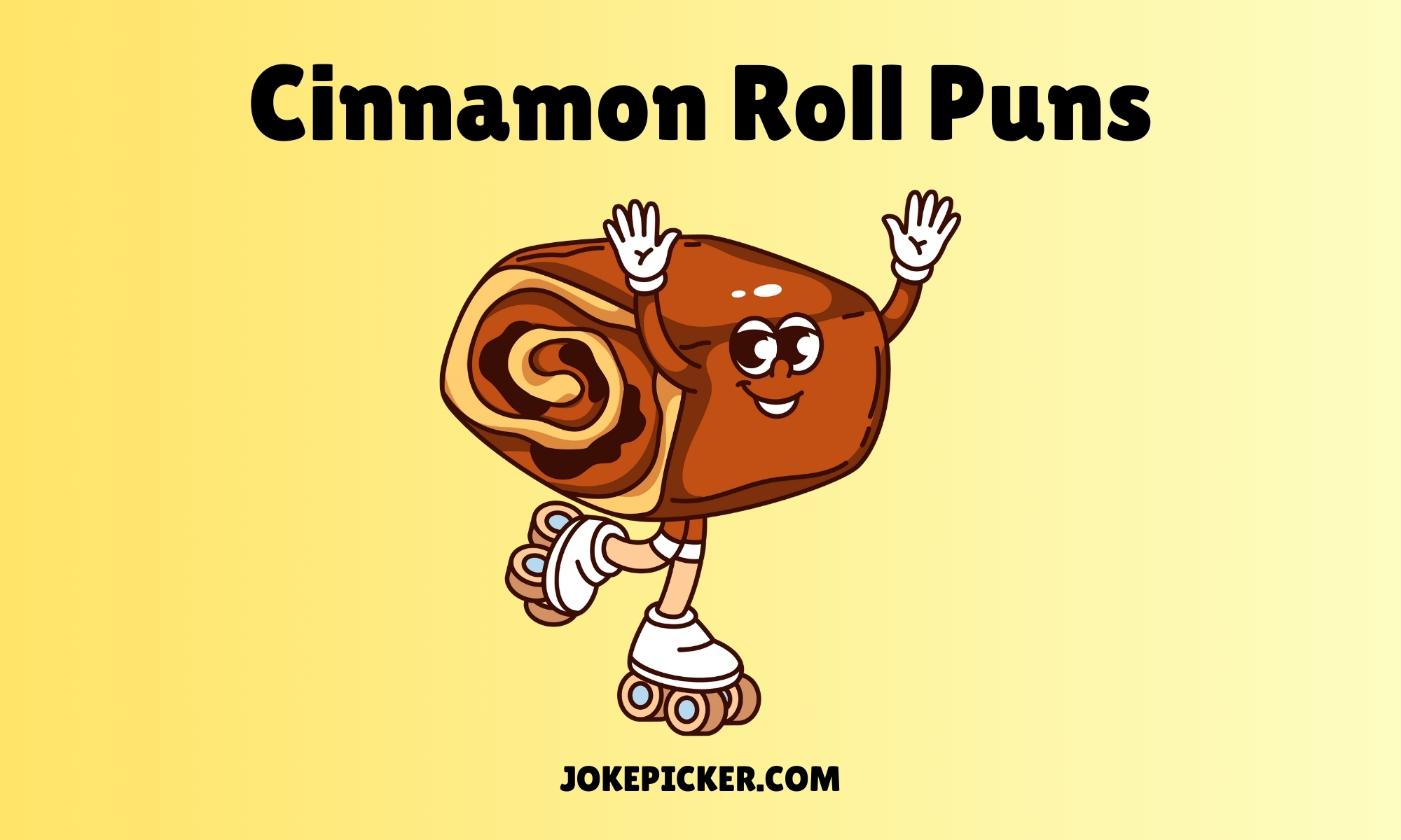 Cinnamon Roll Puns