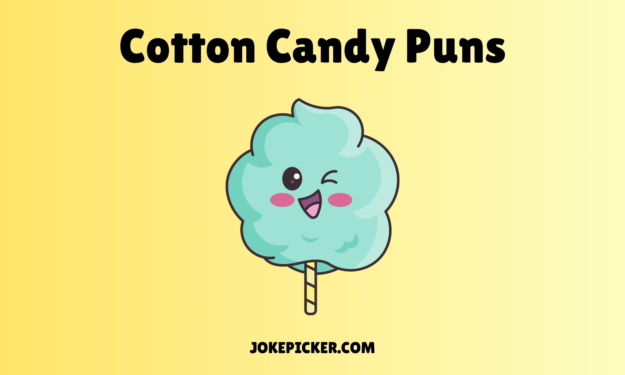 Cotton Candy Puns