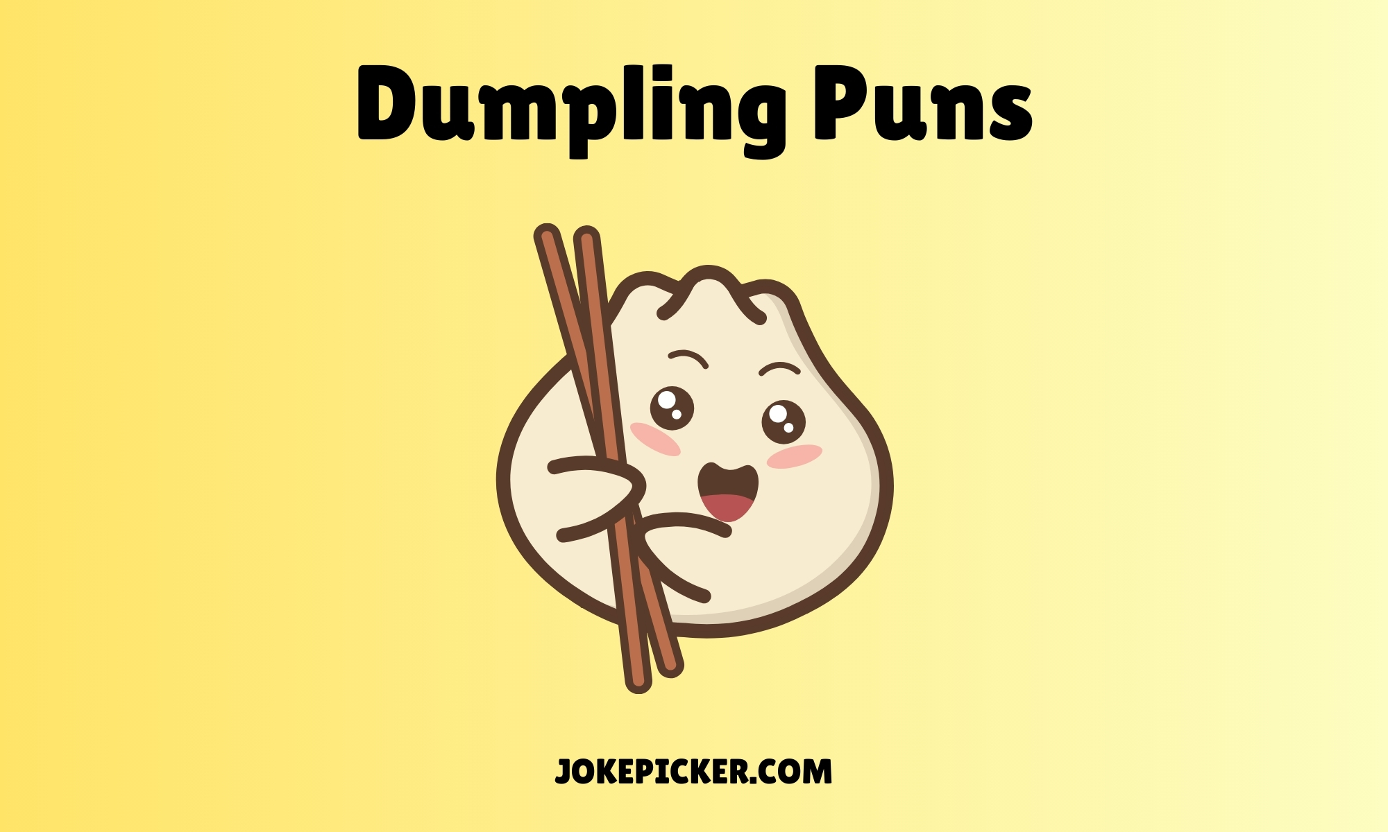 Dumpling Puns