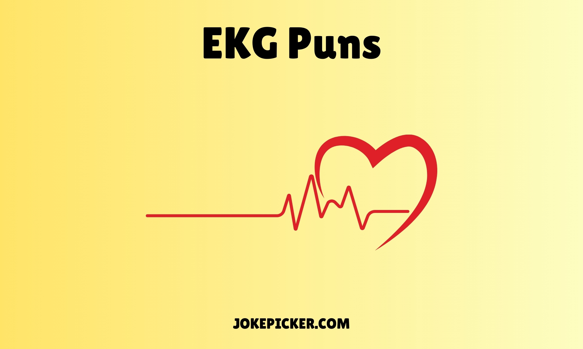 EKG Puns