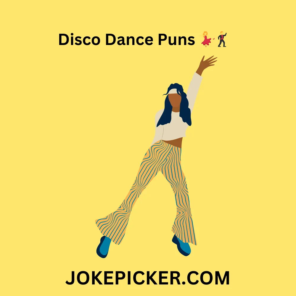 Fun Disco Dance Puns