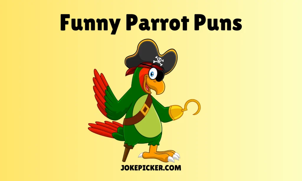 Funny Parrot Puns
