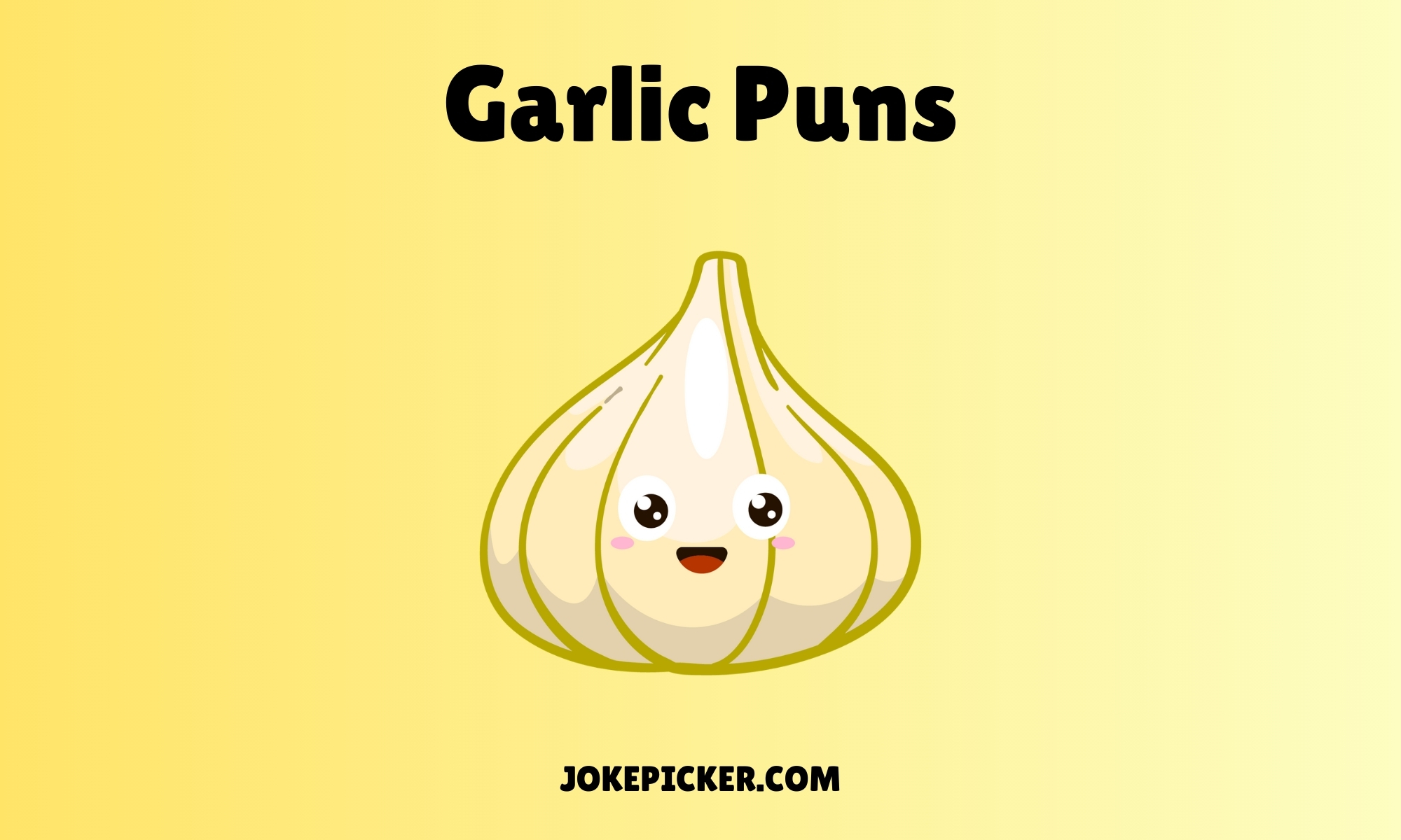 Garlic Puns