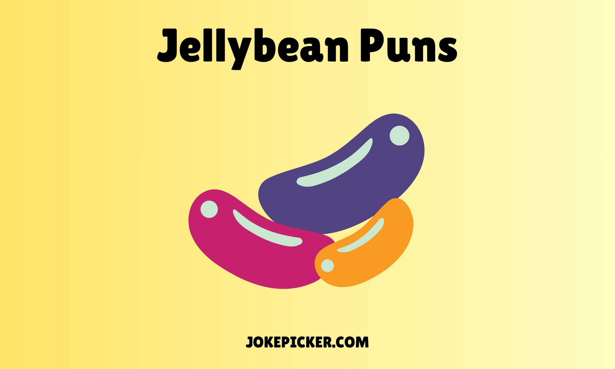 Jellybean Puns