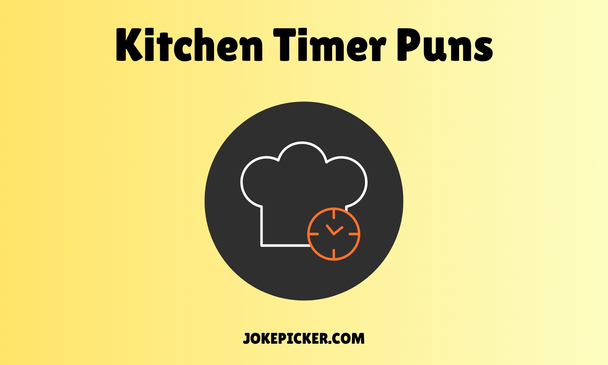 Kitchen Timer Puns