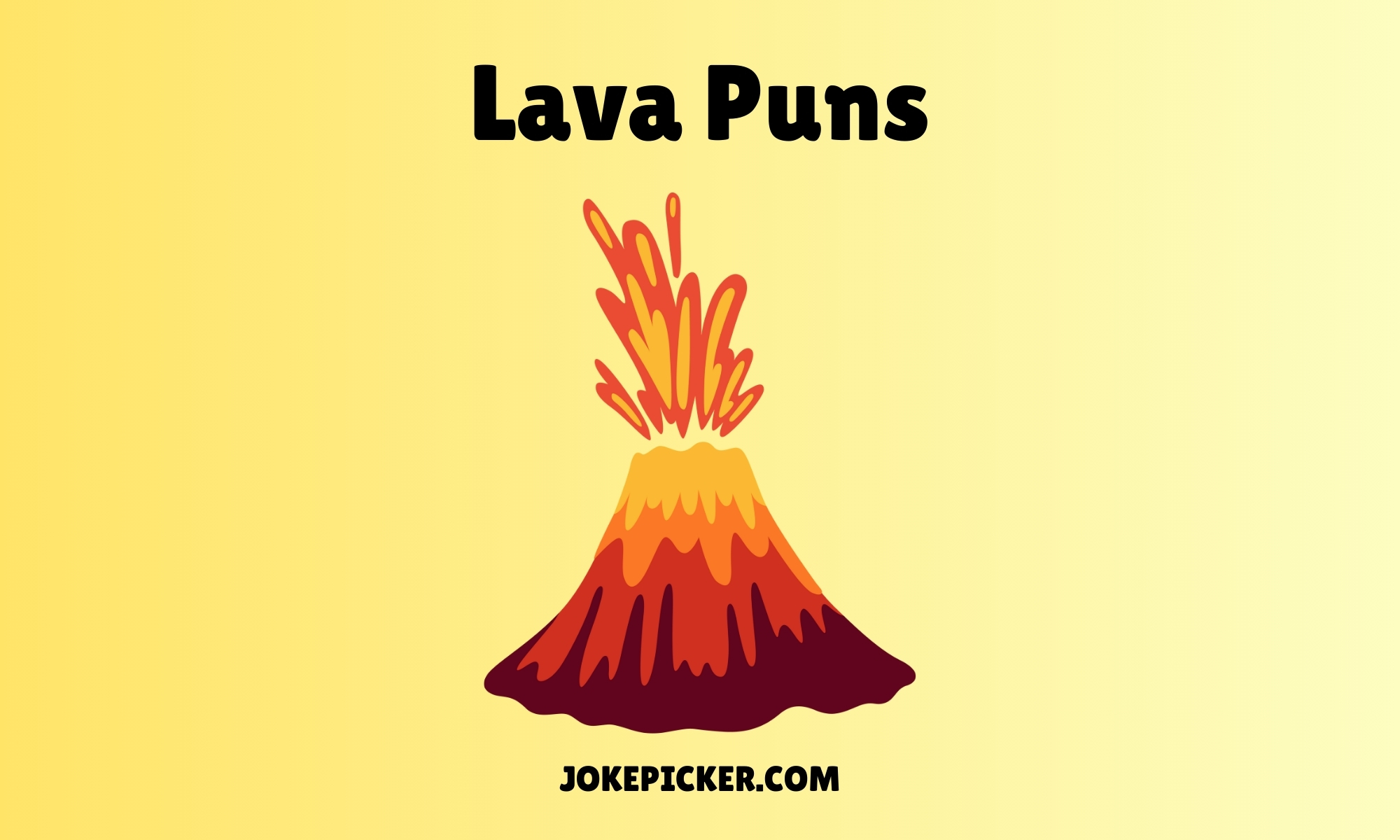 Lava Puns