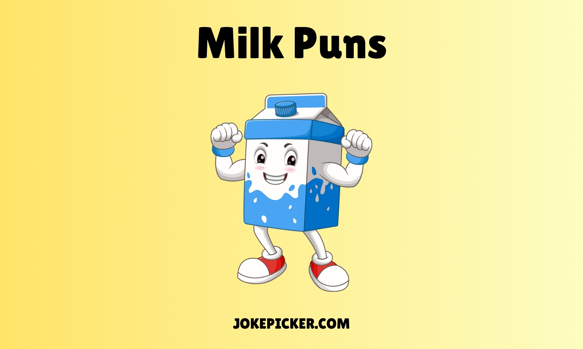 Milk Puns