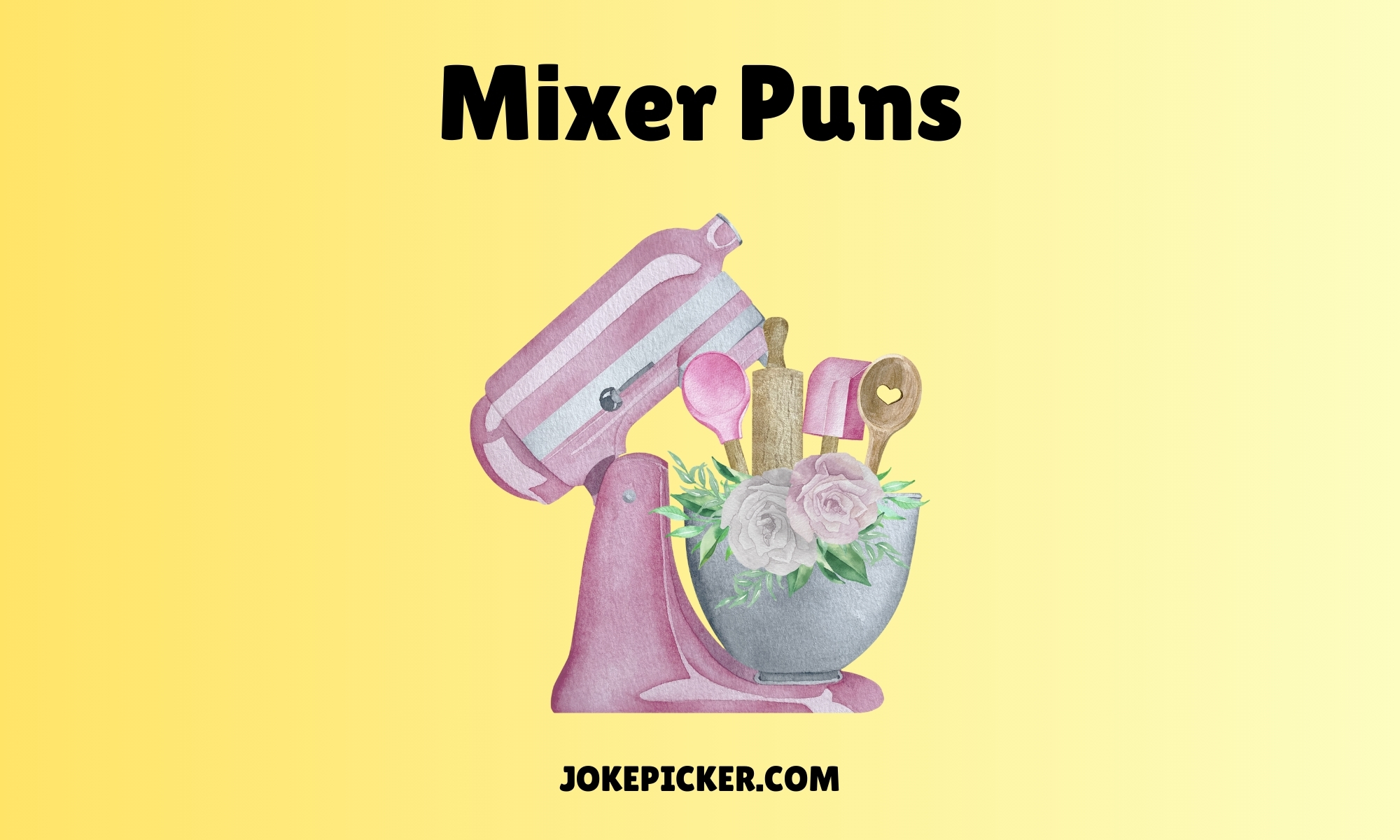 Mixer Puns
