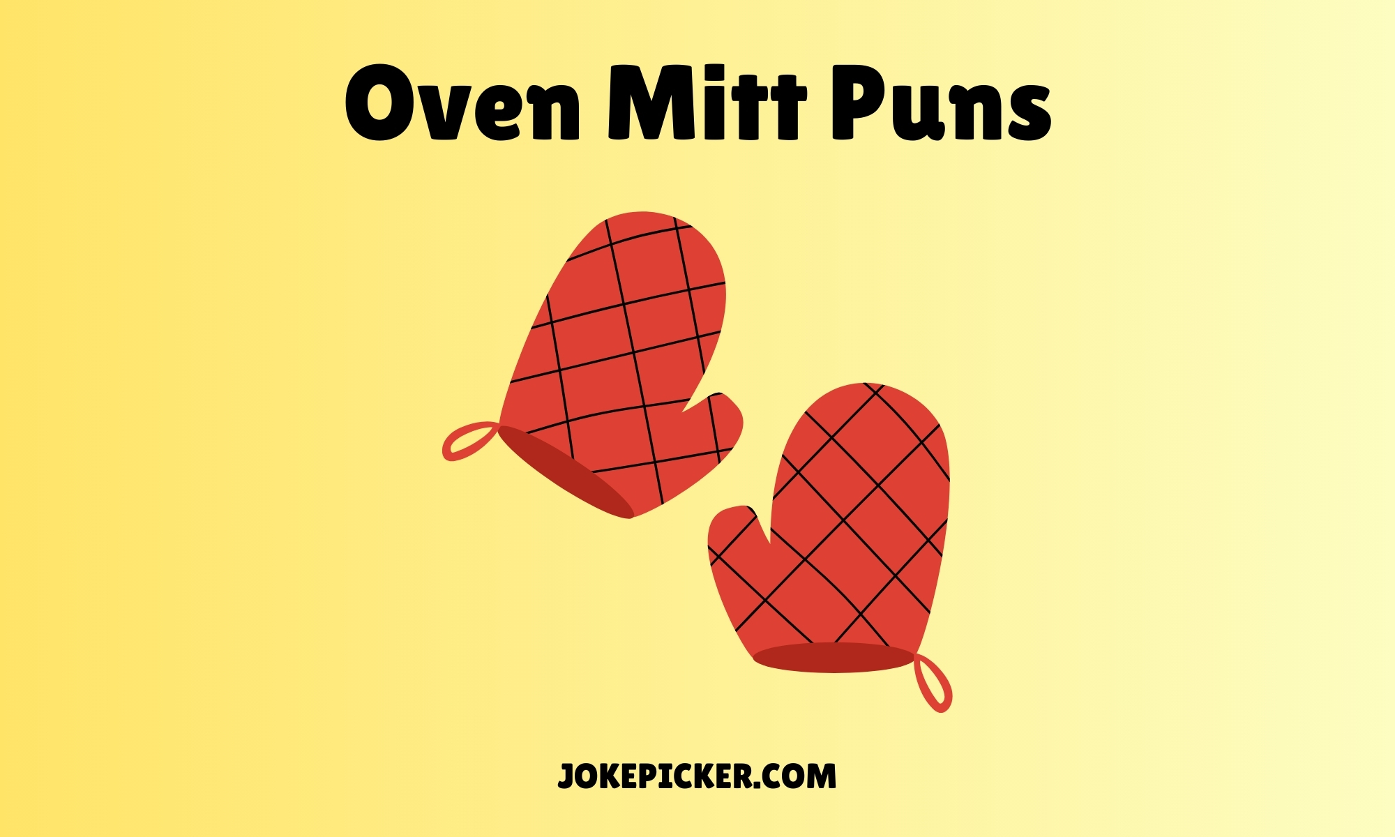 Oven Mitt Puns