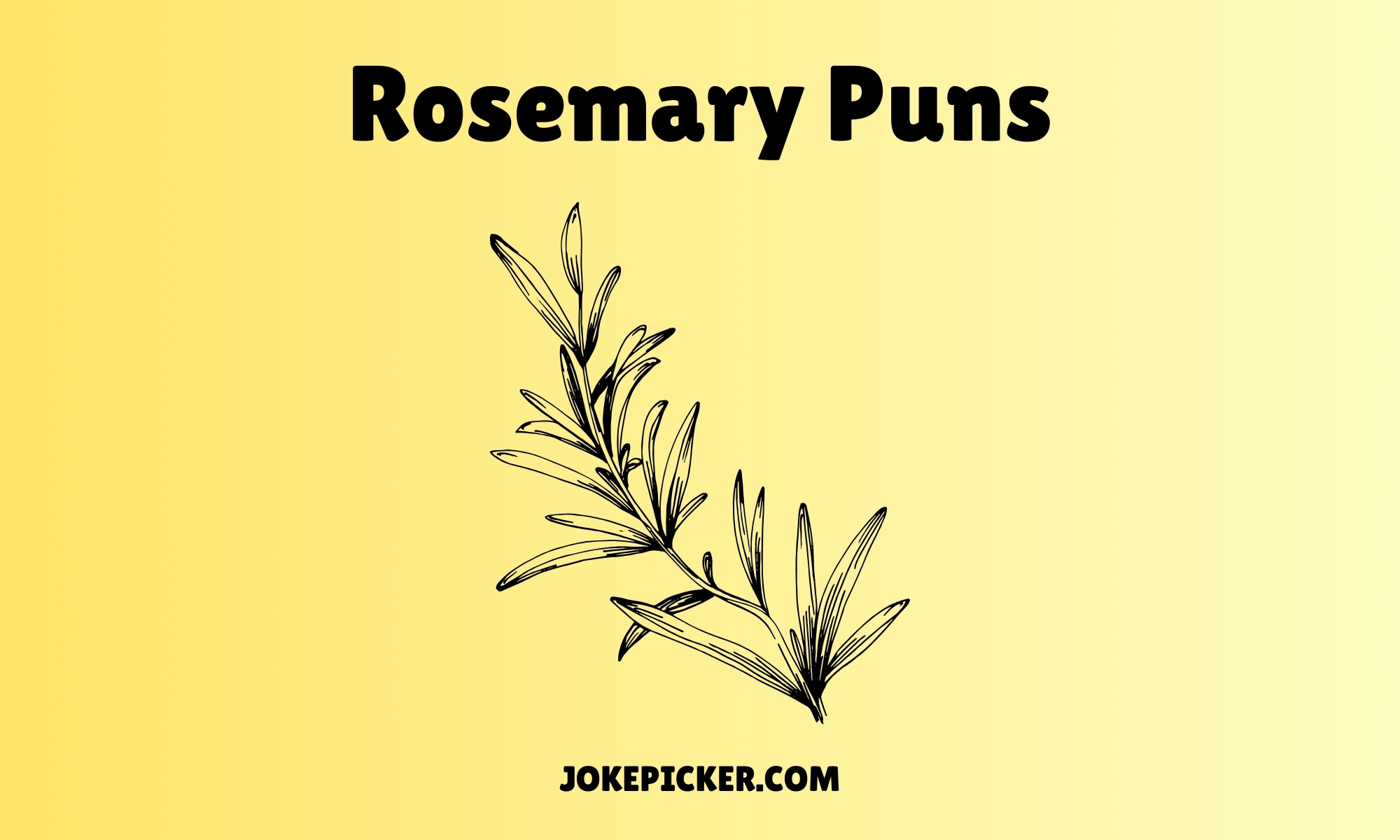 Rosemary Puns