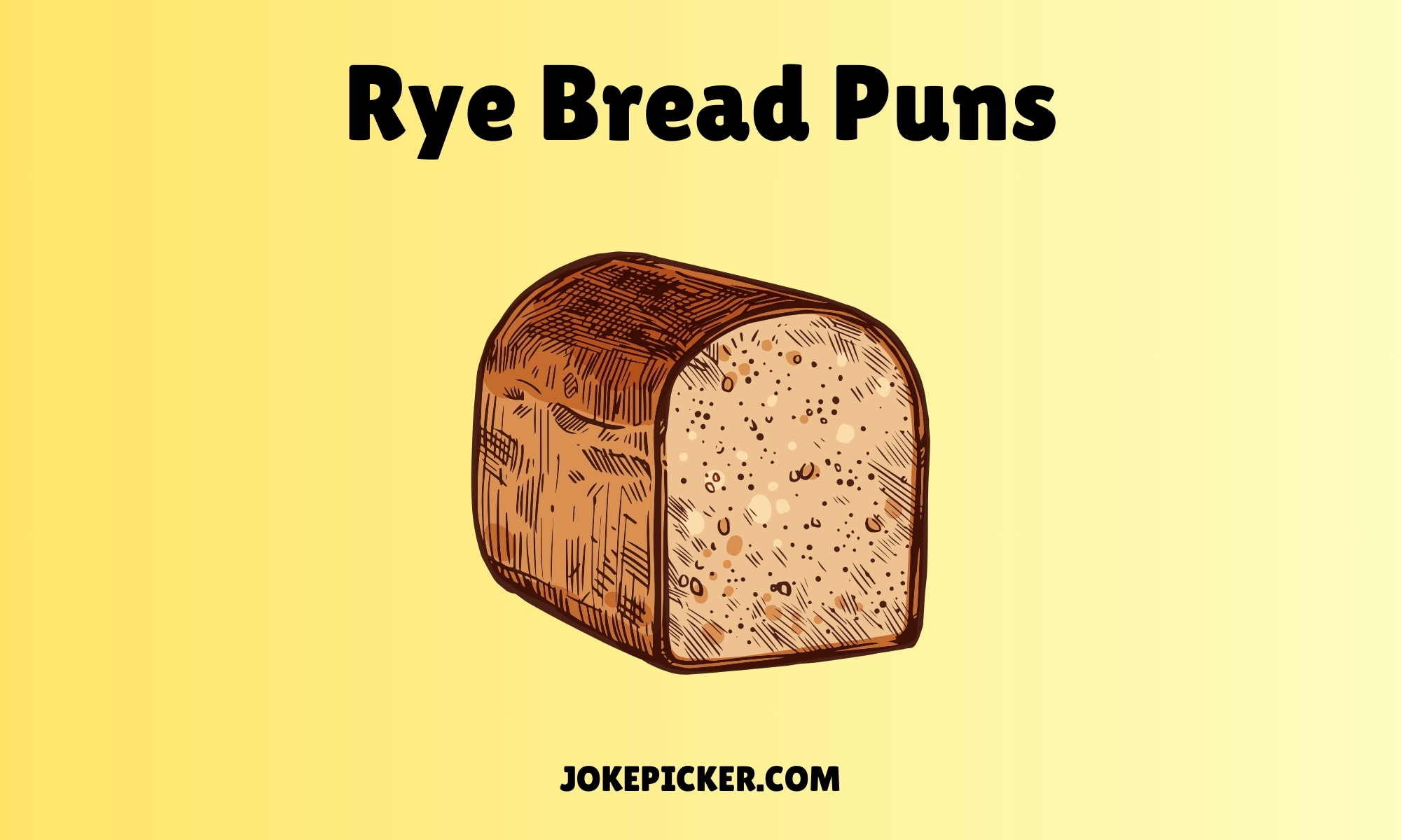 Rye Bread Puns