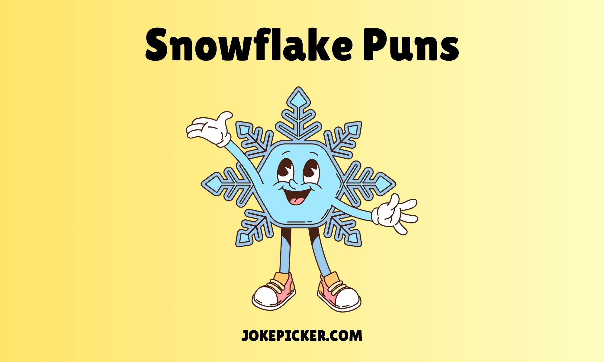 Snowflake Puns