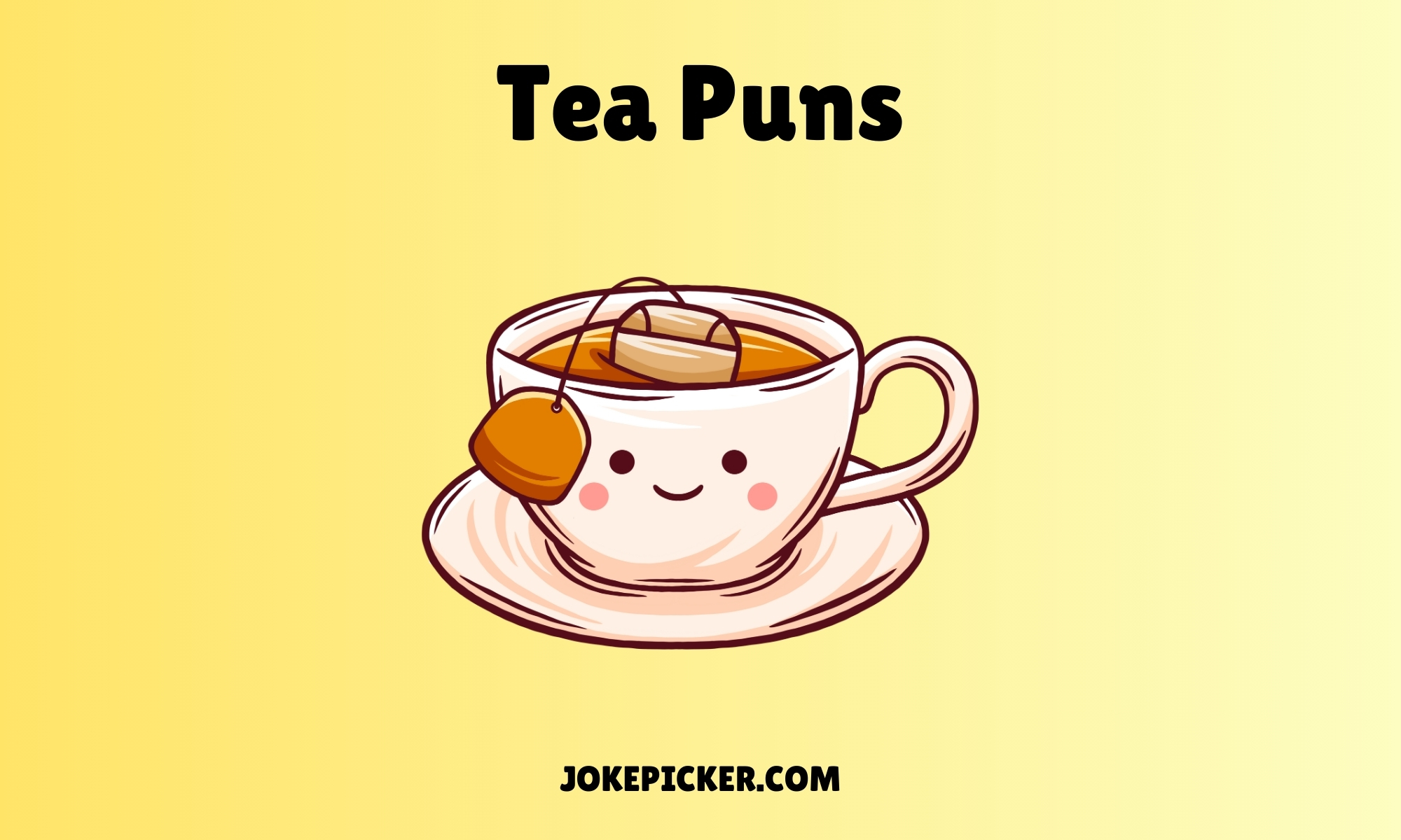 Tea Puns