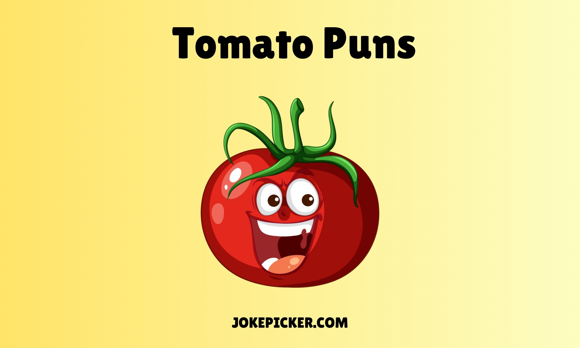 Tomato Puns