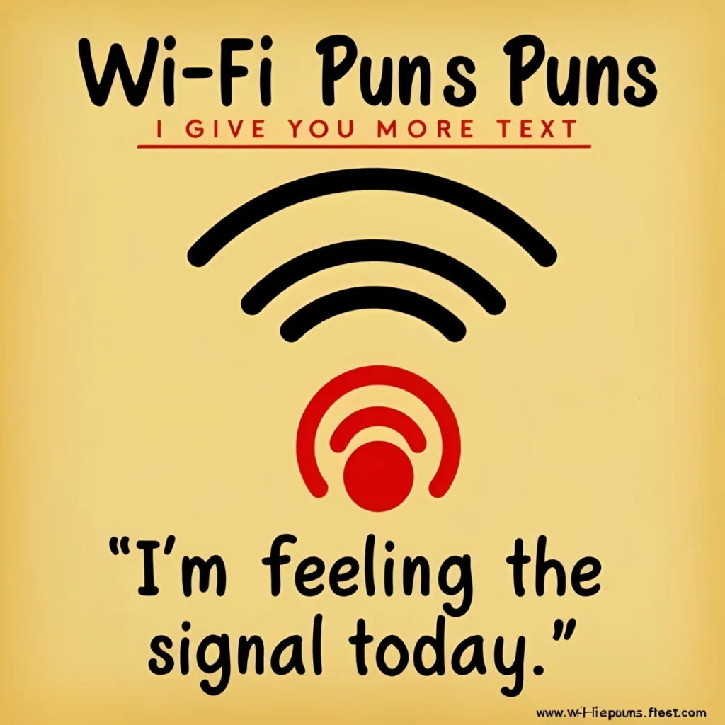 Wi-Fi Puns