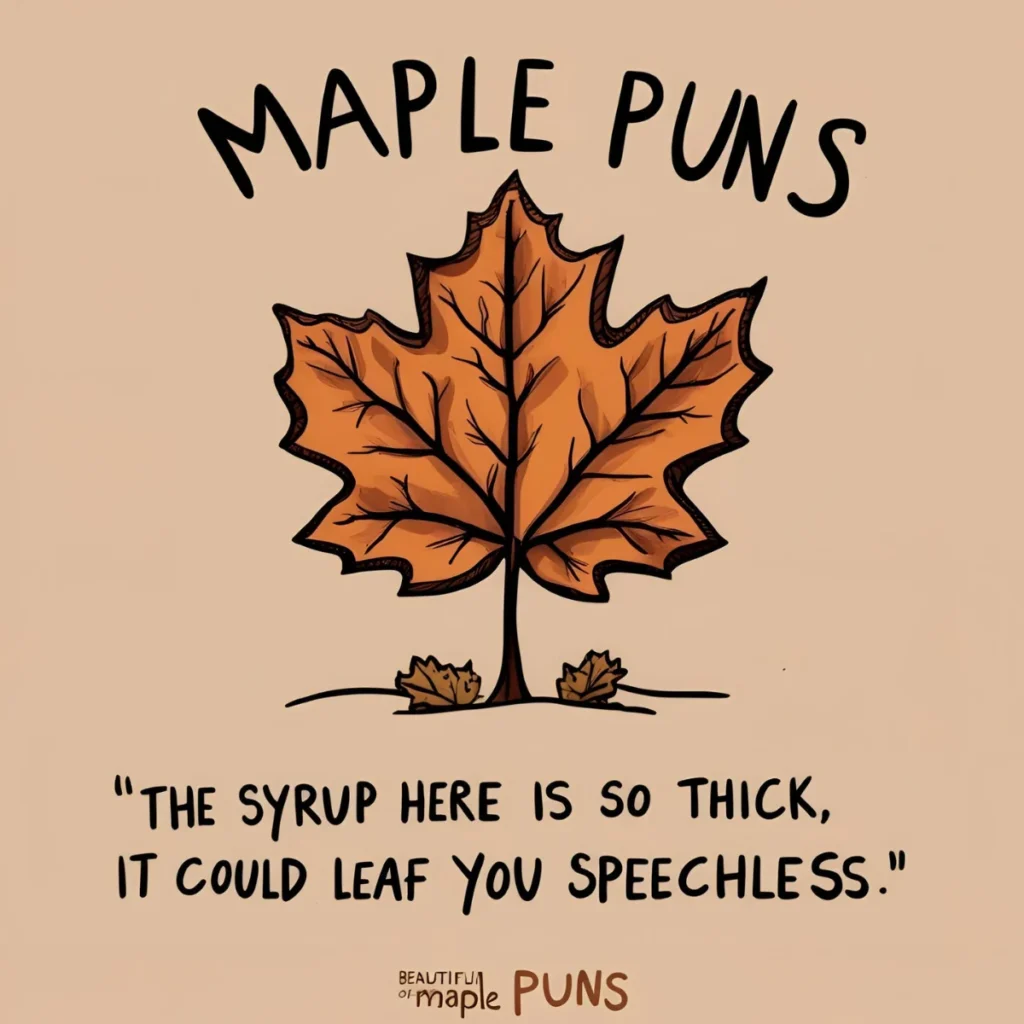Maple Puns