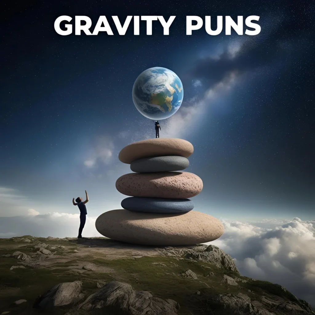 Gravity Puns