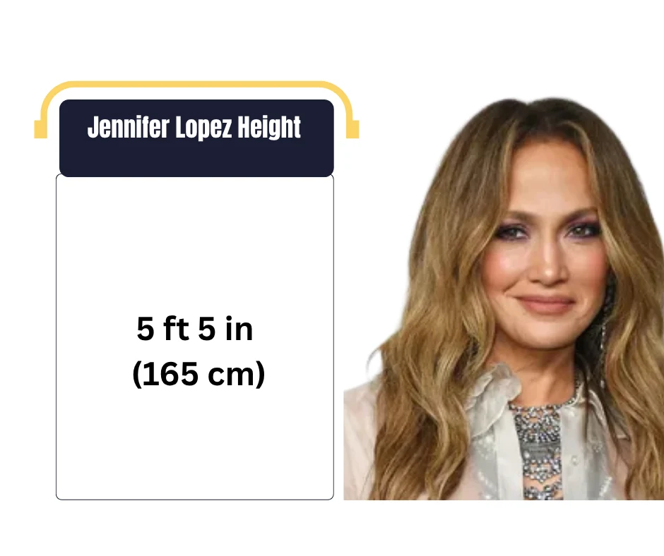 Jennifer Lopez Height