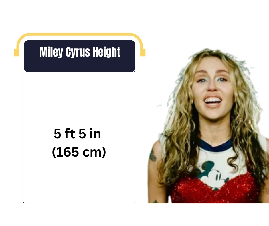 Miley Cyrus Height