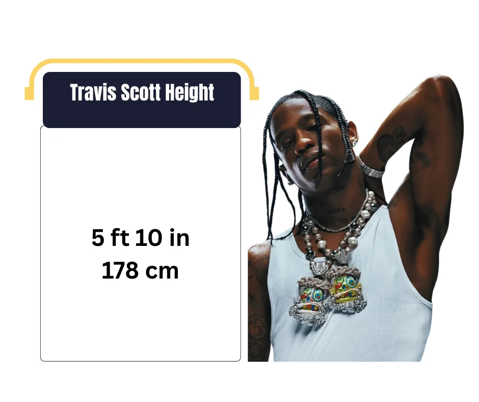 Travis Scott Height